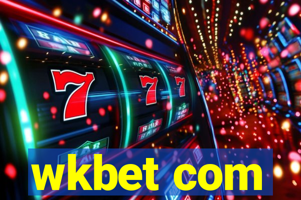 wkbet com